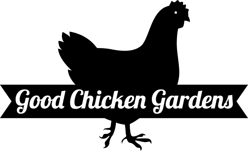 Good Chicken Gardens