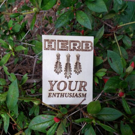 "Herb Your Enthusiasm" Magnet